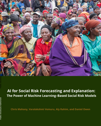AI for Social Risk Forecasting and Explanation : The Power of Machine Learning–Based Social Risk Models (English)