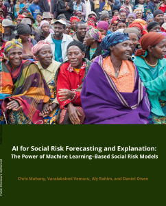 AI for Social Risk Forecasting and Explanation : The Power of Machine Learning–Based Social Risk Models (English)